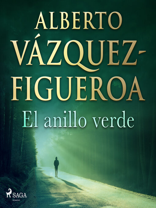 Title details for El anillo verde by Alberto Vázquez Figueroa - Available